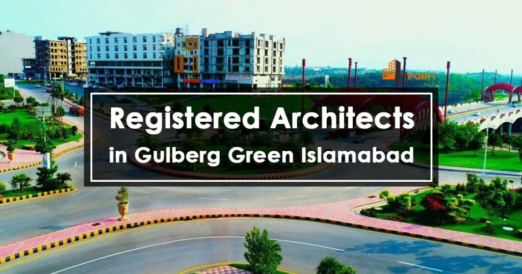 Registered Architects in Gulberg Green Islamabad